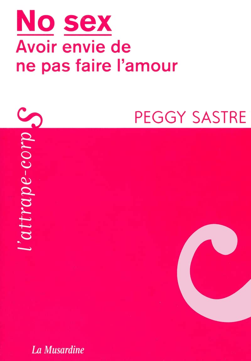 No sex: Avoir envie de ne pas faire l'amour