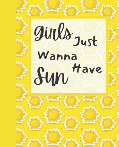 Girls Just Wanna Have Sun Composition Notebook, Summer Notebook, Sun Notebooks, Sun Journals, Summer Journals