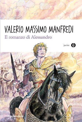 Il romanzo di Alessandro (Oscar junior)