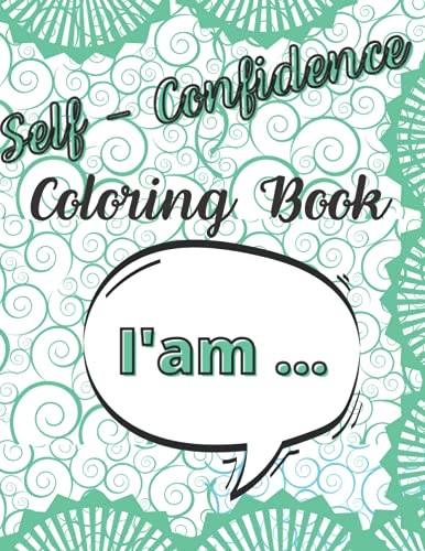 I'am: Coloring Book For Teenagers Positive Vibration And Relaxation