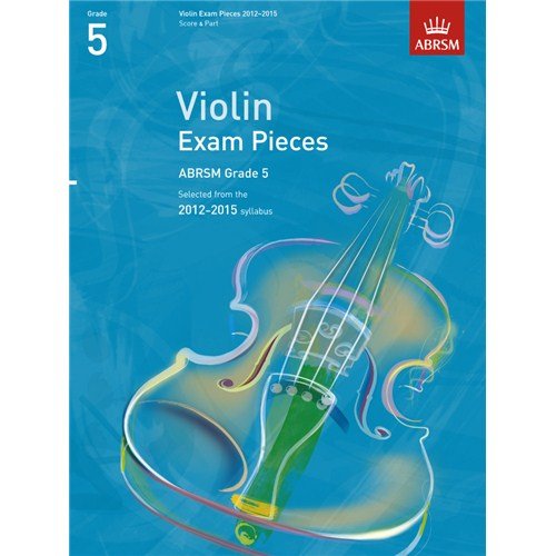 ABRSM: Selected Violin Exam Pieces - Grade 5 Book Only (2012-2015). Voor viool, pianobegeleiding.
