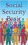 Social Security Basic Income: A Safety Net for All Americans