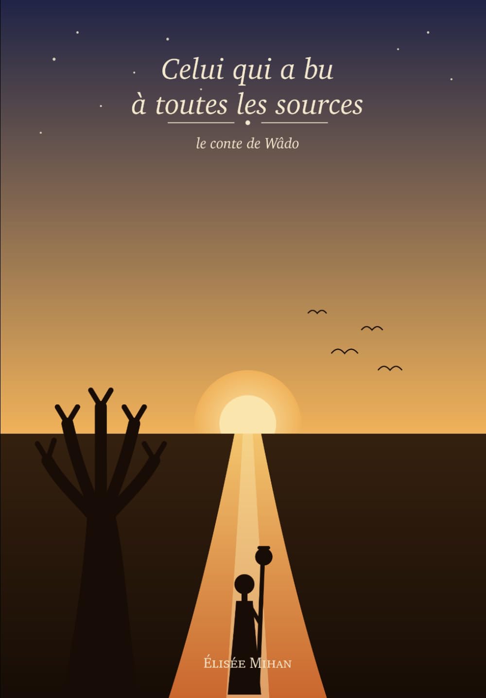Celui qui a bu à toutes les sources