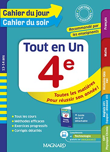 Cahier du jour/Cahier du soir Tout en Un 4e - Nouveau programme 2016 Cahier du jour/Cahier du soir Tout en Un 4e - Nouveau programme 2016