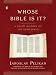 Whose Bible Is It?: A Short History of the Scriptures