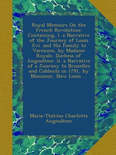 Amazon.co.jp: Royal Memoirs On the French Revolution: Containing