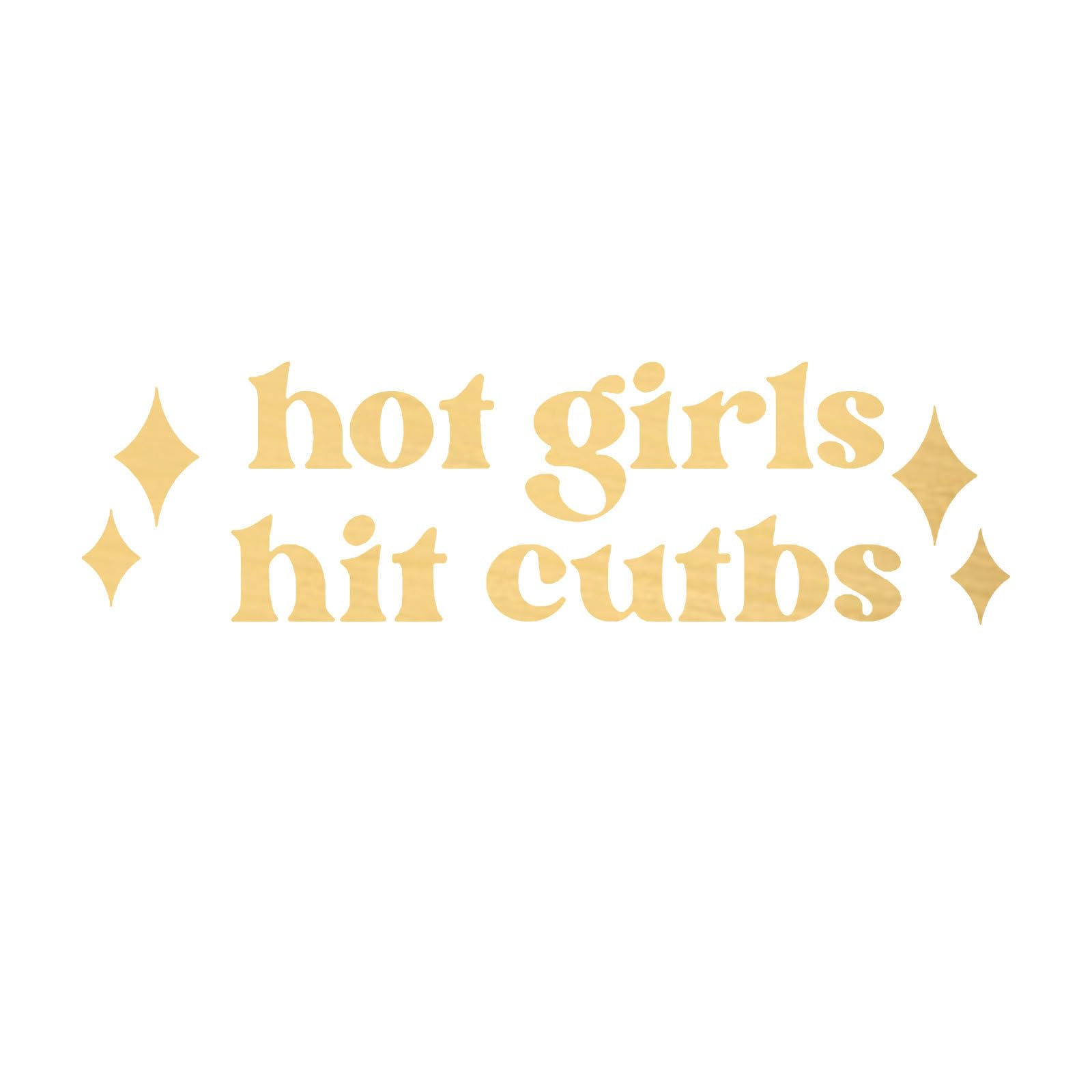 Stickers for Adults Gold Hot Girls Hit Curbs Waterproof Vinyl