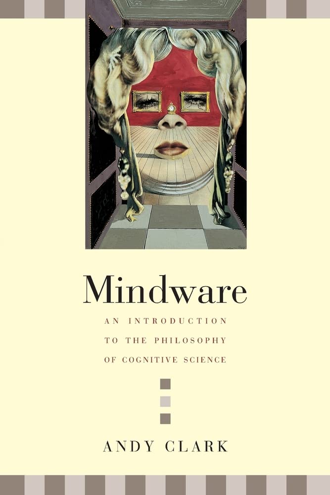 Mindware: An Introduction to the Philosophy of Cognitive Science cover