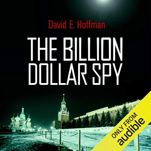 The Billion Dollar Spy by David E. Hoffman episode artwork