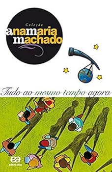 Paperback Tudo Ao Mesmo Tempo Agora (Em Portuguese do Brasil) [Portuguese] Book