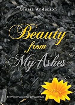 Paperback Beauty from My Ashes Book