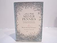 All the Silver Pennies Combining Silver Pennies and More Silver Pennies B000JC0VVM Book Cover