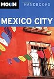 Moon Mexico City (Moon Handbooks)