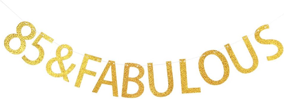 Gold 85 & Fabulous Banner - Happy 85th Birthday Party Sign Decorations