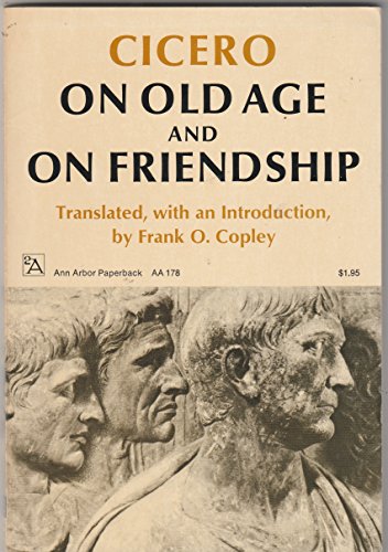 On Old Age and on Friendship 047206178X Book Cover