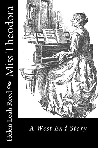 Miss Theodora: A West End Story 1518866107 Book Cover