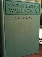 The Wonderful Story of Lincoln and the Meaning of His Life for theYouth and Patriotism of America B00087FR7G Book Cover
