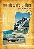  Por Trás Do Tapete Mágico (Portuguese Edition)