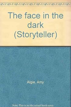 Paperback The face in the dark (Storyteller) Book