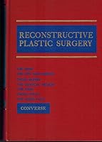 Reconstructive Plastic Surgery: Principles and Procedures in Correction, Reconstruction and Transplantation (Vol. 2, Facial Injuries, Orbit, Nose, C)