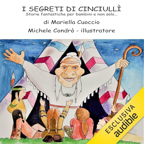 I Segreti di Cinciull&amp;igrave; (Written by Madame Mariella Cuoccio Makù) episode artwork
