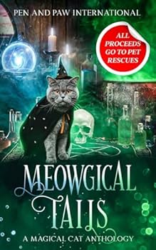 Meowgical Tails: A Magical Cat Anthology