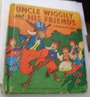 Uncle Wiggly and His Friends 0448405040 Book Cover