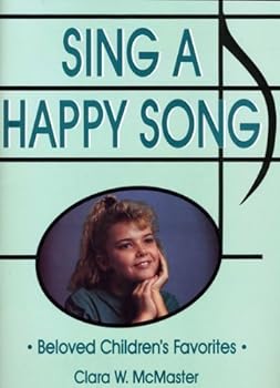 Paperback Sing a Happy Song: Beloved Children's Favorites Book