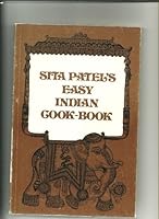 Sita Patel's Easy Indian Cook-book B002K7KERU Book Cover