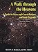 A Walk through the Heavens: A Guide to Stars and Constellations and their Legends