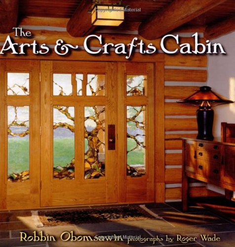 The Arts and Crafts Cabin
