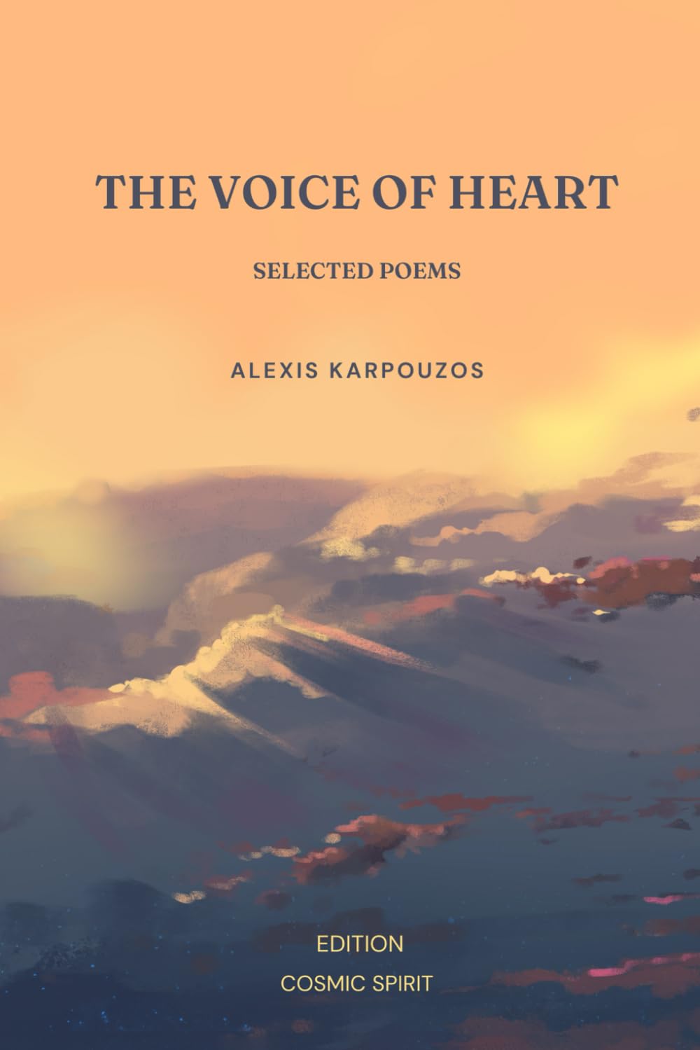 THE VOICE OF HEART: SELECTED POEMS