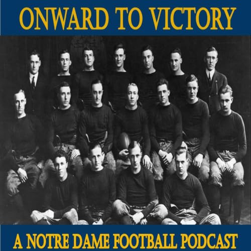 Onward to Victory: A Notre Dame Football Podcast Titelbild