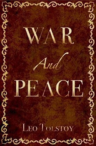 War and Peace (Annotated) (English Edition)