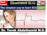 Illustrated ECG - Level I: The simplest way to learn ECG 1512381160 Book Cover