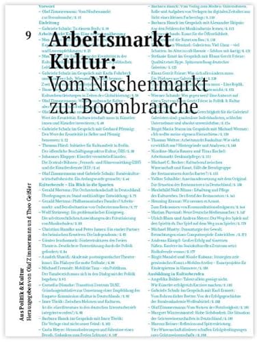Arbeitsmarkt Kultur: Vom Nischenmarkt zur Boombranche (Aus Politik & Kultur: Zeitung des Deutschen Kulturrates)