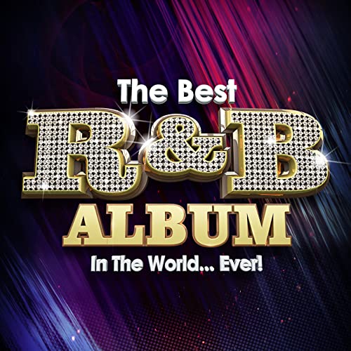 The Best R&b Amazon.co.jp: The Best R&B Album In The World...Ever! [Explicit ...