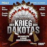 puschel tv saufen  Der Krieg der Dakotas / Die komplette 6-teilige Abenteuer-Hörspielreihe (Pidax Hörspiel-Klassiker)