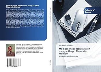 Paperback Medical Image Registration using a Graph Theoretic Method Book