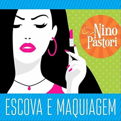 Escova e Maquiagem