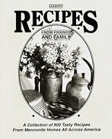 Country Recipes from Friends and Family 0962794791 Book Cover
