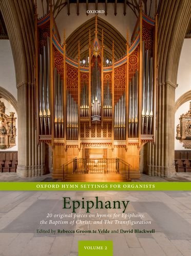 Oxford Hymn Settings for Organists: Advent and Christmas: 38 original
