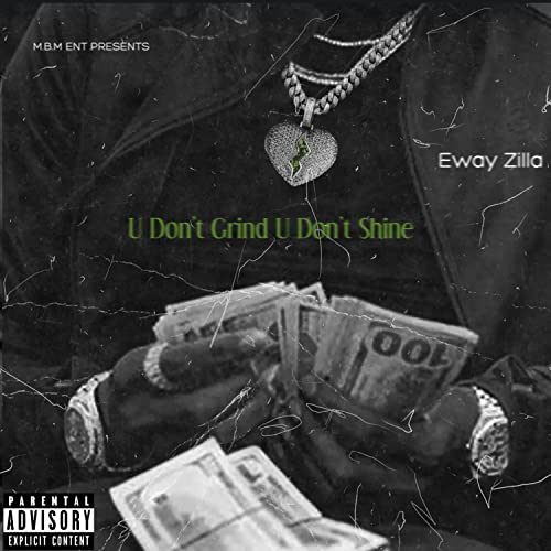 U Don't Grind Don't Sine [Explicit]