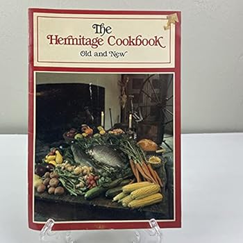 Paperback The Hermitage Cookbook - Old and New Book