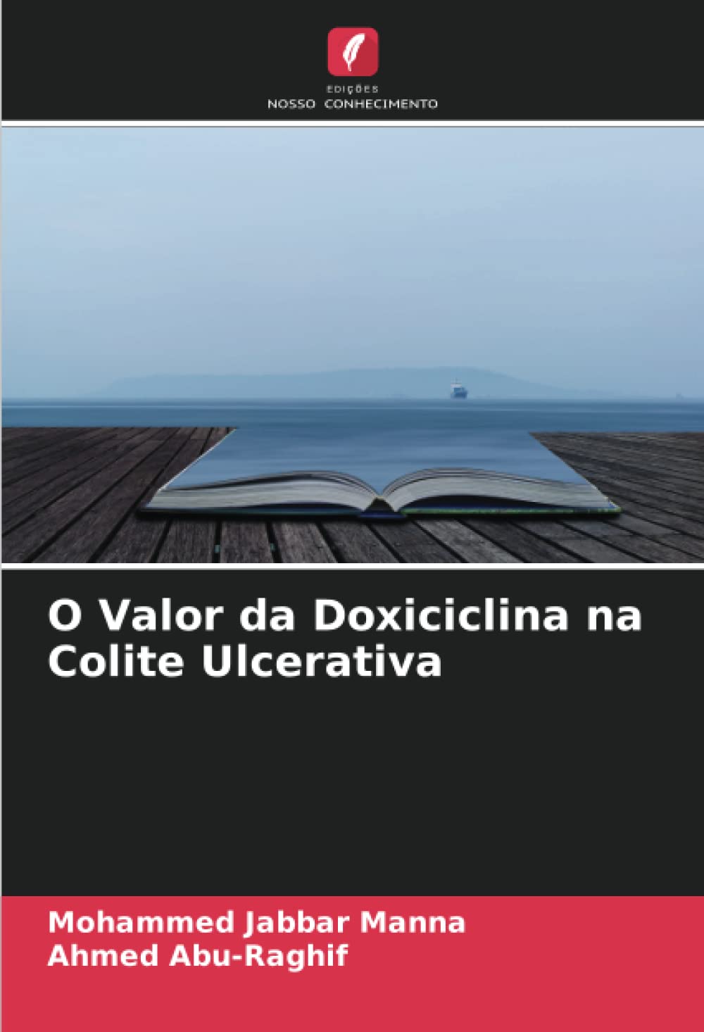 O Valor da Doxiciclina na Colite Ulcerativa (Portuguese Edition)