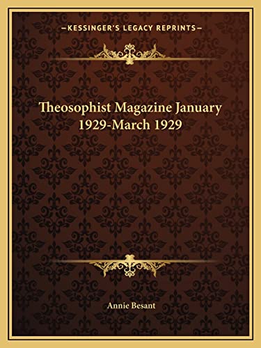Theosophist Magazine January 1929-March 1929