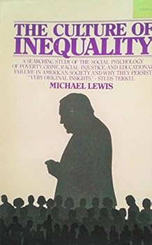 The Culture of Inequality