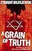 A Grain of Truth (Polish State Prosecutor Szacki Investigates)