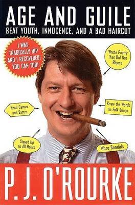 Age and Guile Beat Youth, Innocence, and a Bad Haircut(Paperback)