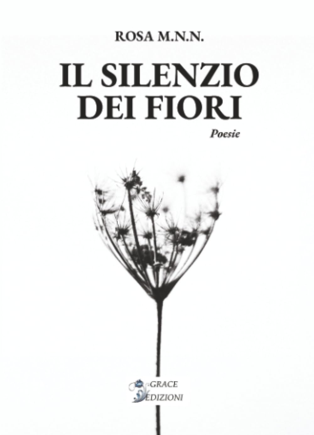 Il silenzio dei fiori